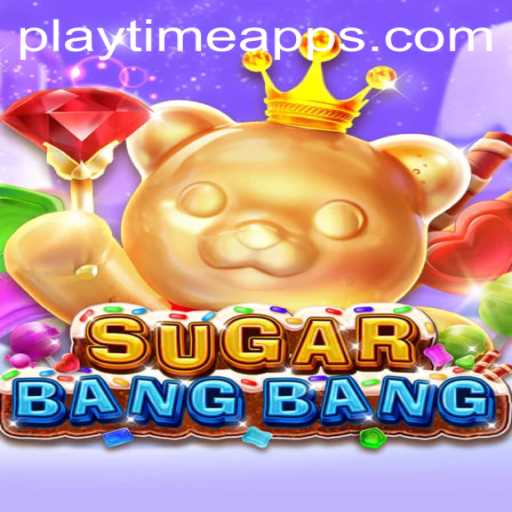 Discover SUGARBANGBANG: A Sweet Adventure from Playtime Apps