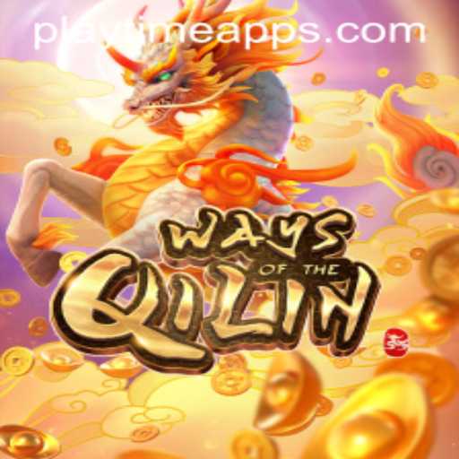 Discover the Mystical World of WaysoftheQilin: A Dive into Playtime Apps